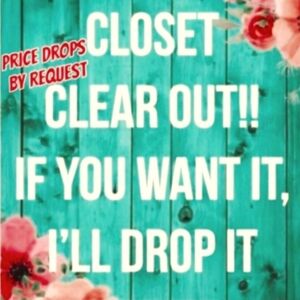 Closet Clear Out Fridays and Sundays